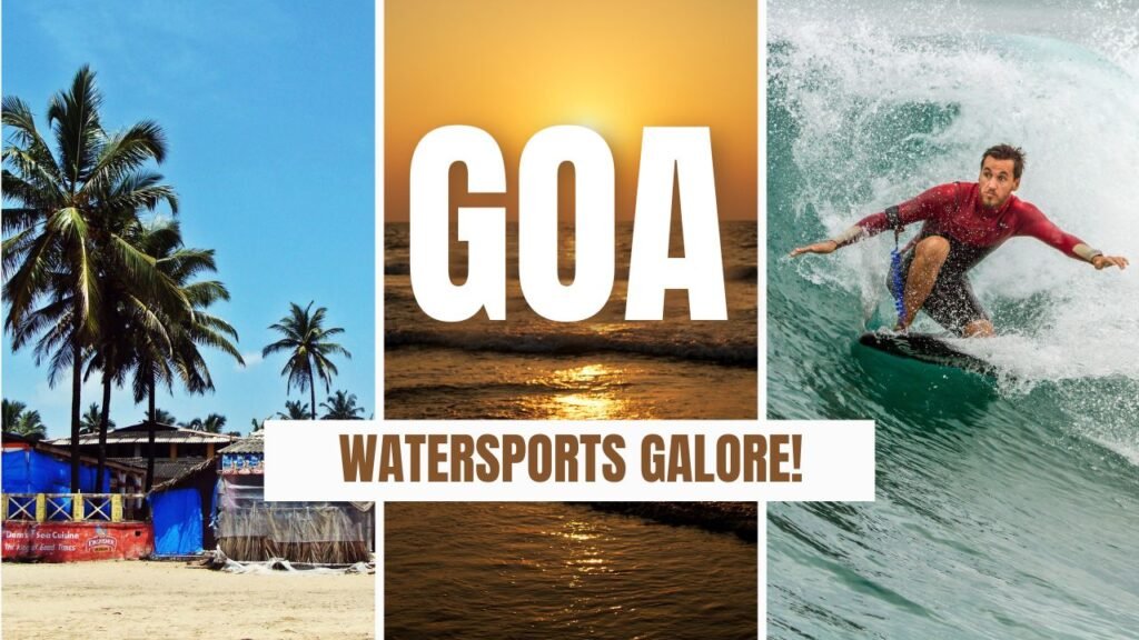 Discovering the Aquatic Excitement of Goa : Watersports Galore!