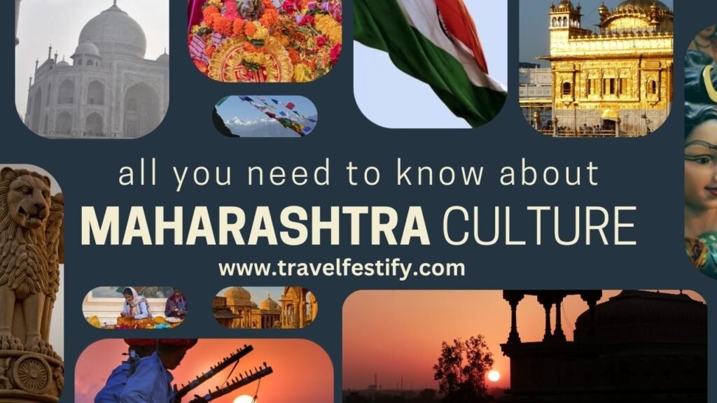 Exploring the Vibrant Maharashtrian Culture Through Travel